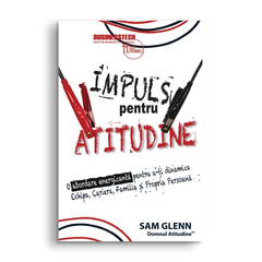 Impuls pentru atitudine, de Sam Glenn