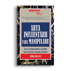 Arta influentarii fara manipulare, de Rob Jolles