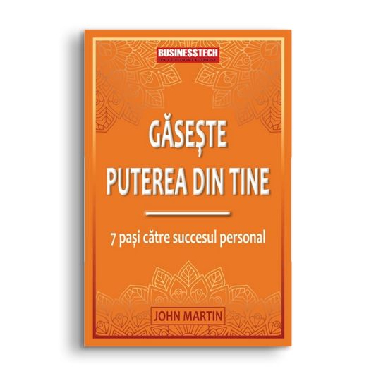 Gaseste puterea din tine, de John Martin