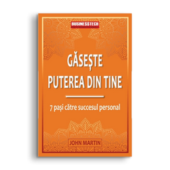 Gaseste puterea din tine, de John Martin