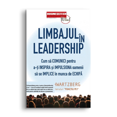 Limbajul in Leadership, de Joel Schwartzberg