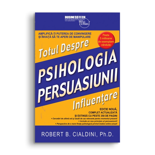 Psihologia Persuasiunii, de Robert Cialdini