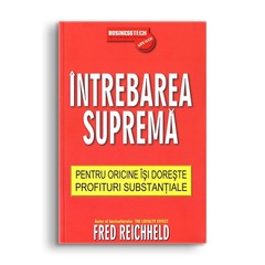 Intrebarea suprema, de Fred Reichheld