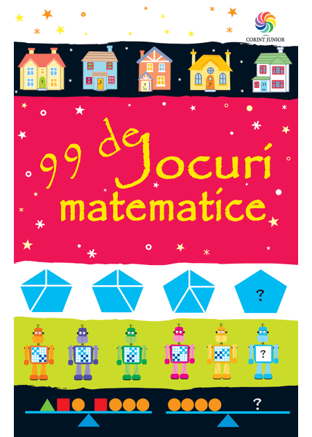 99 de jocuri matematice - Publisol.ro