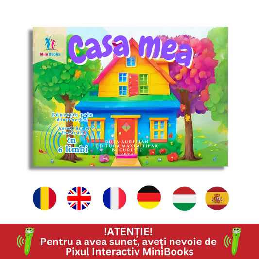 Casa Mea - Carte in 6 Limbi - Carte cu sunete interactiva, MiniBooks