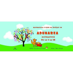 Adunarea distractiva de la 1 la 10, de Mara Neacsu - Publisol.ro