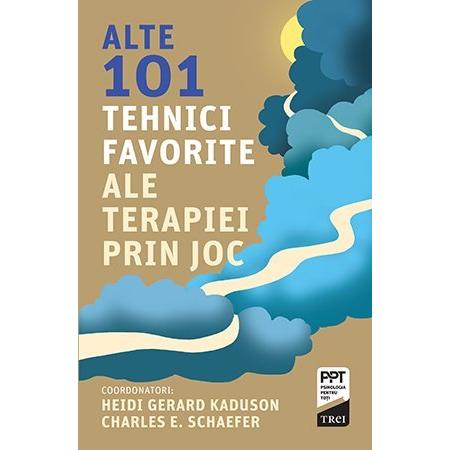 Alte 101 tehnici ale terapiei prin joc, de Heidi Kaduson, Charles Schaefer - Publisol.ro