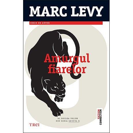 Amurgul fiarelor (seria Grupul 9, vol. 2), de Marc Lévy - Publisol.ro