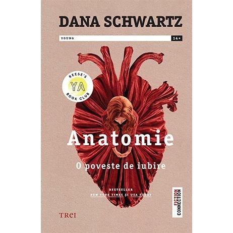 Anatomie. O poveste de iubire, de Dana Schwartz - Publisol.ro