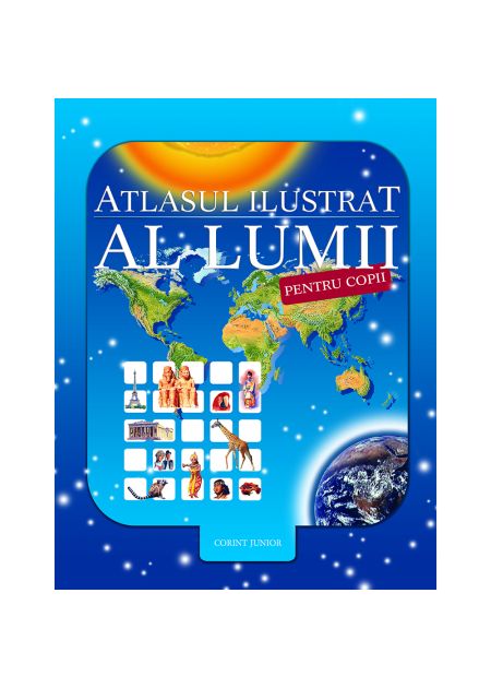 Atlasul ilustrat al lumii pentru copii - Publisol.ro