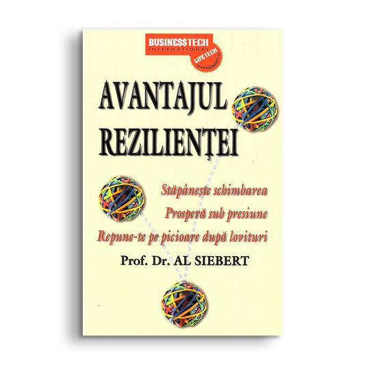 Avantajul rezilientei, de Al Siebert