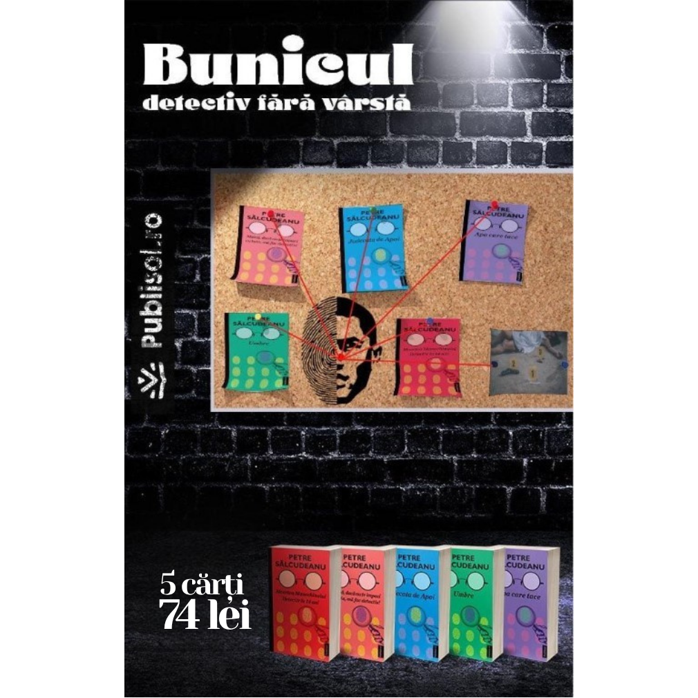 Bunicul: Detectiv Fara Varsta - Pachet 5 Carti - Petre Salcudeanu - Publisol.ro