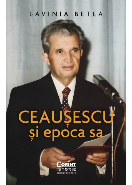 Ceaușescu și epoca sa - Publisol.ro