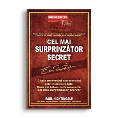 Cel mai surprinzator secret, de Earl Nightingale - Publisol.ro