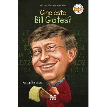 Cine este Bill Gates?, de Patricia Brennan Demuth - Publisol.ro