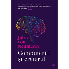 Computerul si creierul, de John von Neumann - Publisol.ro