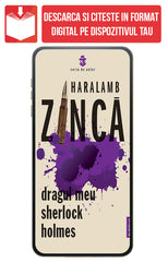 PDF Dragul meu Sherlock Holmes, de Haralamb Zinca