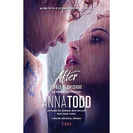După ce ne - am certat (seria After, vol. 2, ediție tie - in), de Anna Todd - Publisol.ro