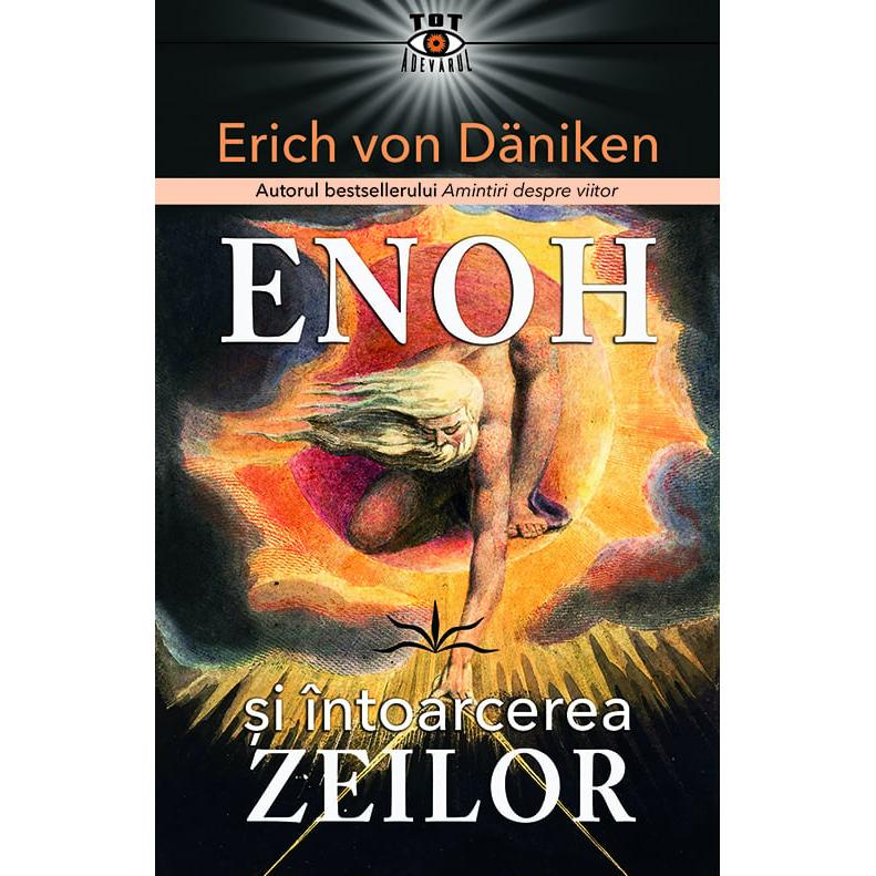 ENOH si intoarcerea ZEILOR, de Erich von Daniken - Publisol.ro