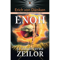 ENOH si intoarcerea ZEILOR, de Erich von Daniken - Publisol.ro