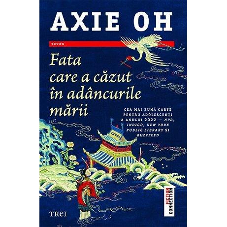 Fata care a căzut în adâncurile mării, de Axie Oh - Publisol.ro