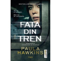 Fata din tren, de Paula Hawkins - Publisol.ro