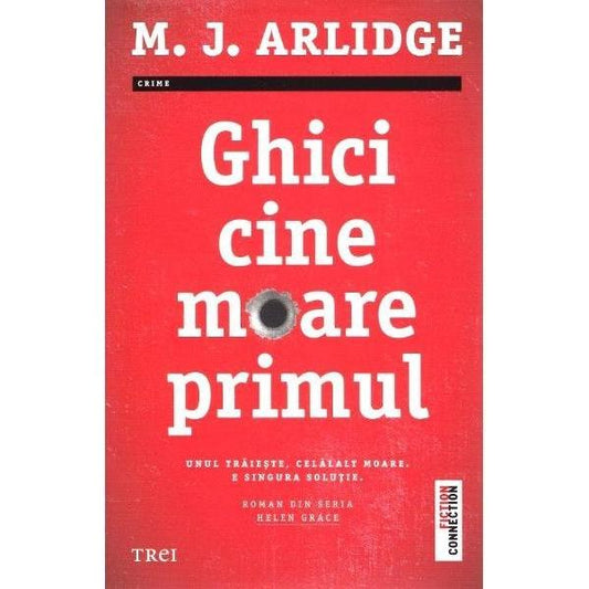 Ghici cine moare primul (seria Helen Grace, vol. 1), de M.J. Arlidge - Publisol.ro