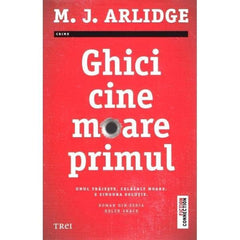 Ghici cine moare primul (seria Helen Grace, vol. 1), de M.J. Arlidge - Publisol.ro
