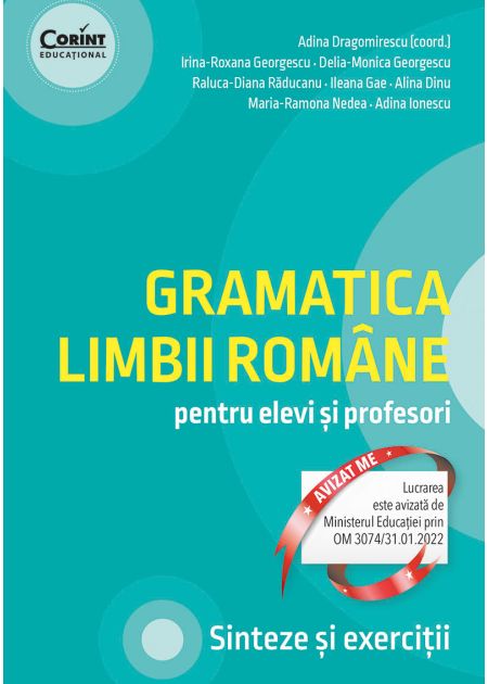 Gramatica limbii române pentru elevi și profesori. Sinteze și exerciții - Publisol.ro