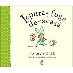 Iepuraș fuge de - acasă, de Harry Horse - Publisol.ro