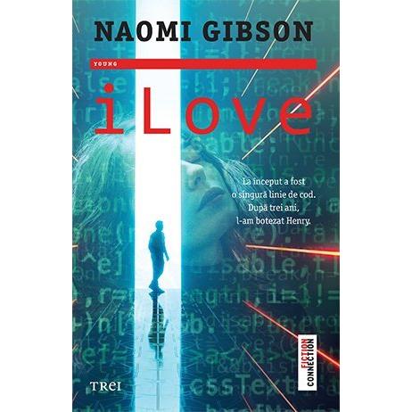 iLove, de Naomi Gibson - Publisol.ro