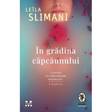 În grădina căpcăunului, de Leïla Slimani - Publisol.ro