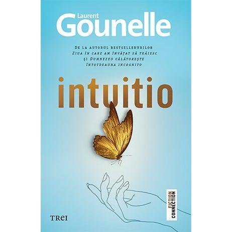 Intuitio, de Laurent Gounelle - Publisol.ro