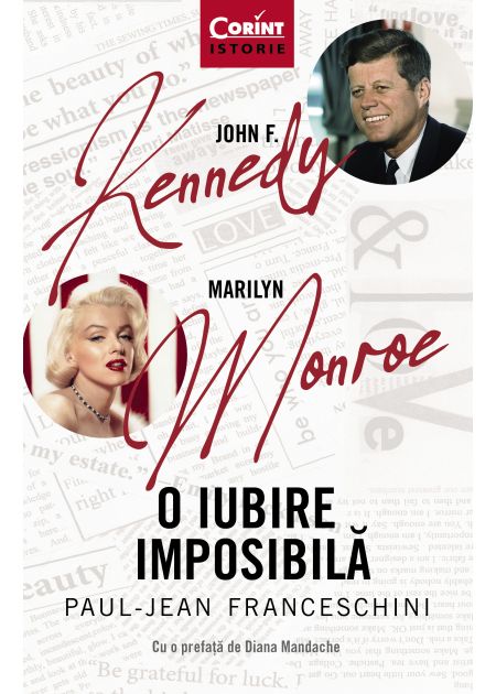 John F. Kennedy - Marilyn Monroe. O iubire imposibilă - Publisol.ro
