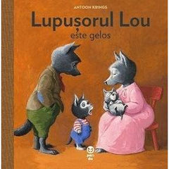 Lupușorul Lou este gelos, de Antoon Krings - Publisol.ro