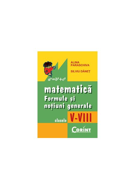 Matematică. Formule și noțiuni generale clasele V-VIII - Publisol.ro