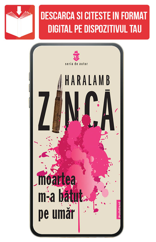 PDF Moartea m-a batut pe umar, de Haralamb Zinca