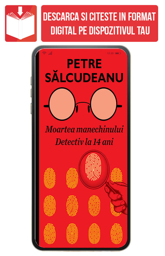 PDF Moartea Manechinului. Detectiv la 14 ani, de Petre Salcudeanu