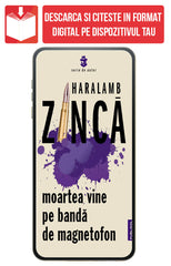 PDF Moartea vine pe banda de magnetofon, de Haralamb Zinca