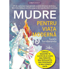 Mudre pentru viata moderna, de Swami Saradananda - Publisol.ro
