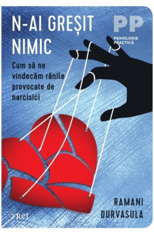N - ai gresit nimic, de Dr. Ramani Durvasula - Publisol.ro