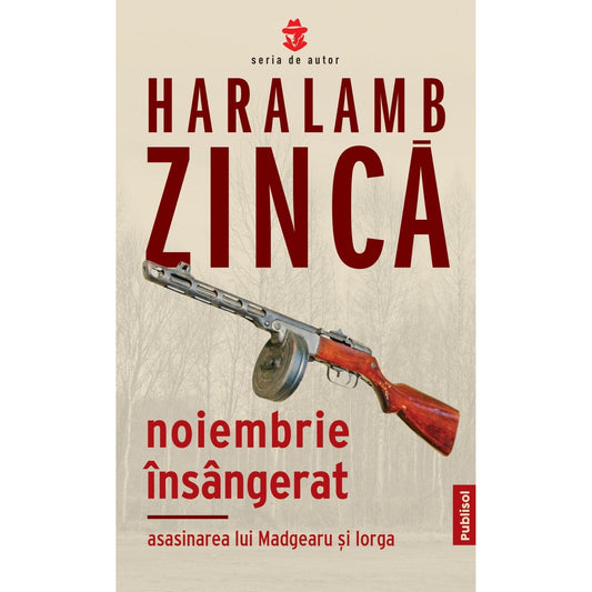 Noiembrie insangerat  - Publisol.ro