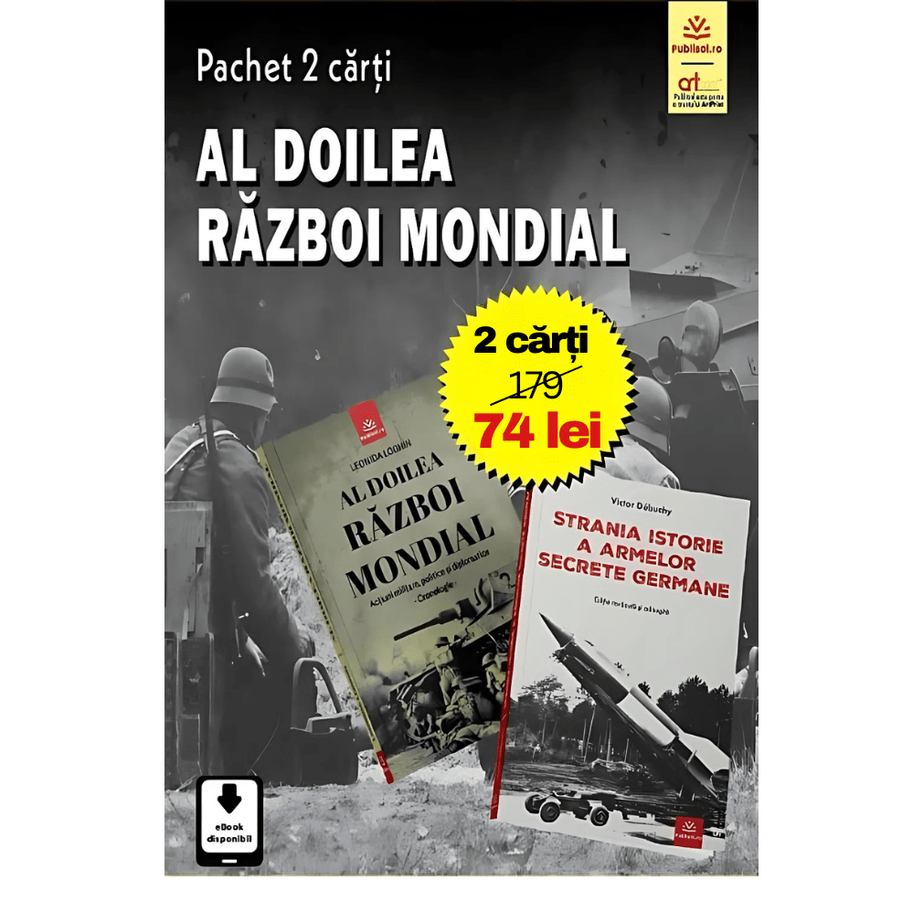 Pachet 2 Carti - Al doilea Razboi Mondial, de Leonida Loghin, Victor DEBUCHY - Publisol.ro