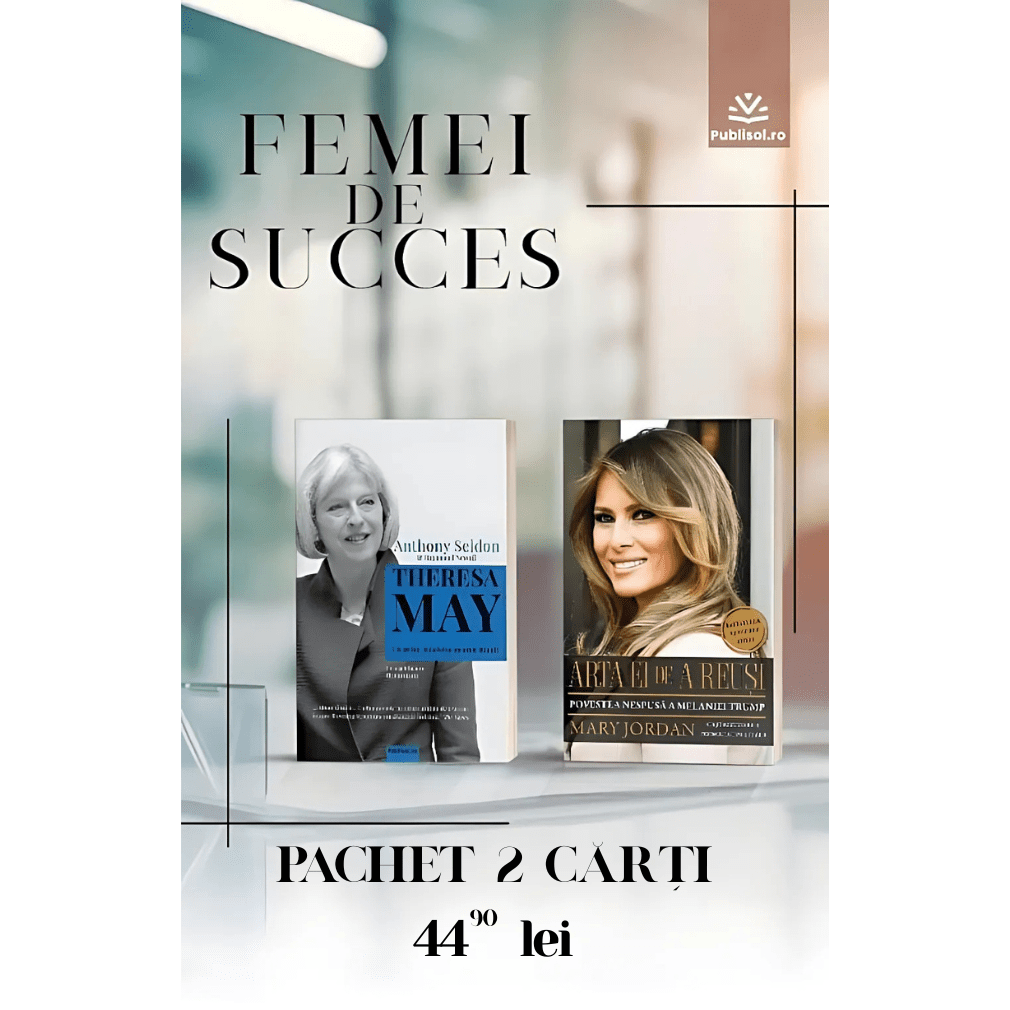 Pachet 2 Carti - Femei de Succes, de Anthony Seldon, Mary Jordan - Publisol.ro