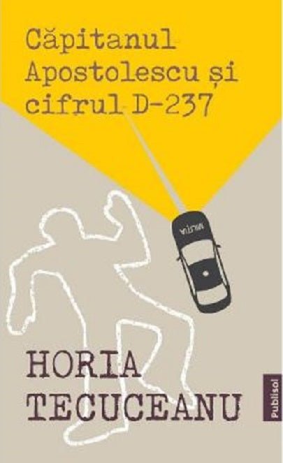 Pachet 5 Carti - Capitanul Apostolescu pe Urmele Criminalilor - Horia Tecuceanu - Publisol.ro