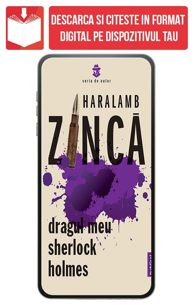 PDF Dragul meu Sherlock Holmes, de Haralamb Zinca - Publisol.ro