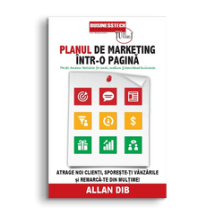 Planul de marketing intr - o pagina, de Allan Dib - Publisol.ro