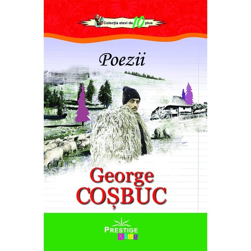 Poezii - George Cosbuc, de George Cosbuc - Publisol.ro