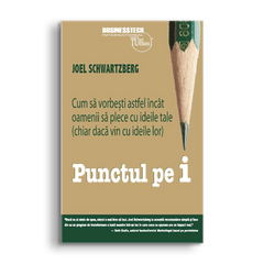 Punctul pe I, de Joel Schwartzberg - Publisol.ro