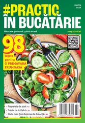 Revista #Practic in bucatarie - martie 2025 - digital PDF - Publisol.ro